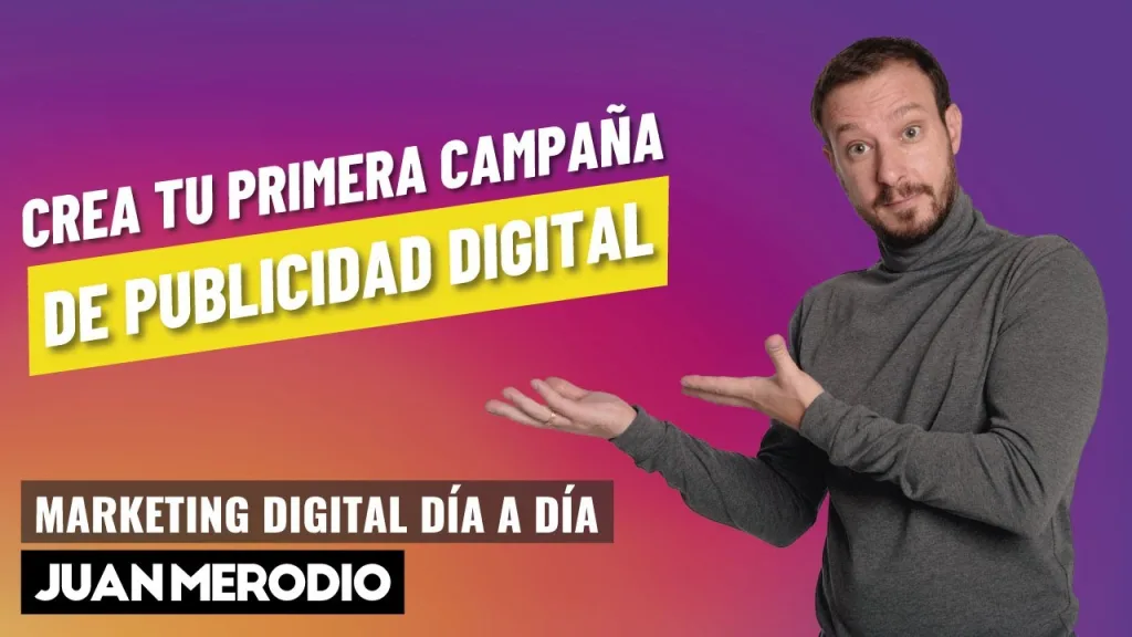 Consejos y Trucos para Iniciar una Exitosa Campaña de Marketing Digital